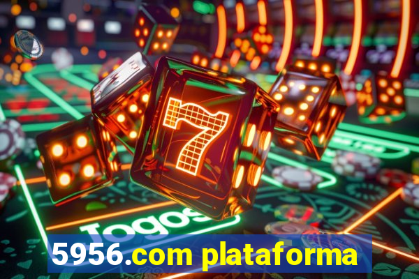 5956.com plataforma